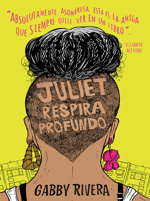 Title details for Juliet respira profundo by Gabby Rivera - Available